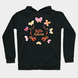 Autumn Hello With Butterfly Hoodie